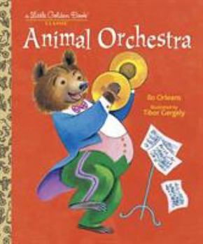 Animal Orchestra (Little Golden Book) - Book #142 of the Tammen Kultaiset Kirjat