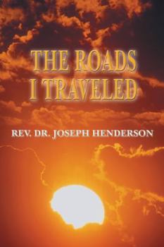 Paperback The Roads I Traveled Book