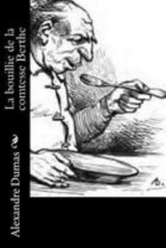 Paperback La bouillie de la comtesse Berthe [French] Book
