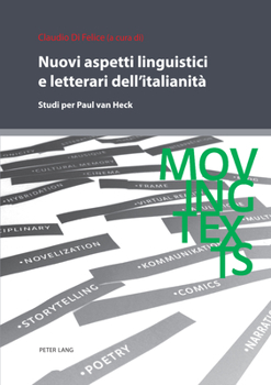 Paperback Nuovi aspetti linguistici e letterari dell'italianità: Studi per Paul van Heck [Italian] Book