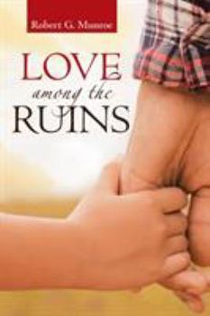 Paperback Love among the Ruins Book