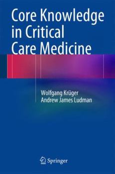 Hardcover Core Knowledge in Critical Care Medicine Book