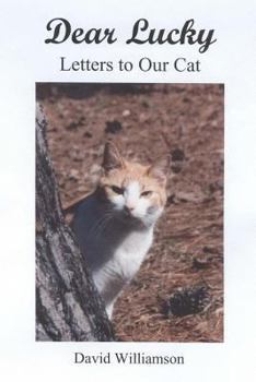 Paperback Dear Lucky: Letters to Our Cat Book