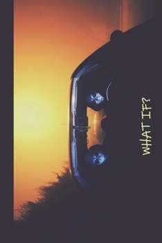 WHAT IF?: A lined notebook