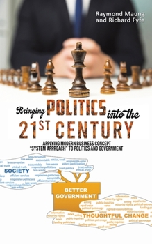 Paperback Bringing Politics into the 21st Century Book