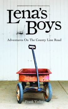 Paperback Lena's Boys Adventures On The County Line Road Book