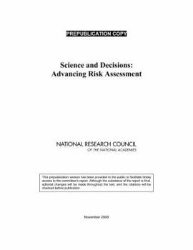 Paperback Science and Decisions: Advancing Risk Assessment Book