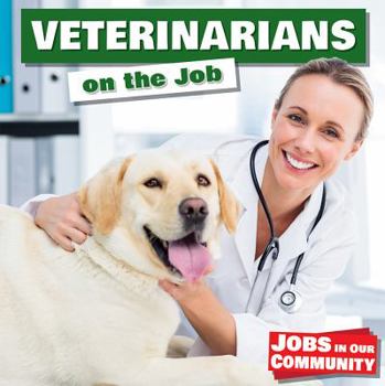Paperback Veterinarians on the Job Book