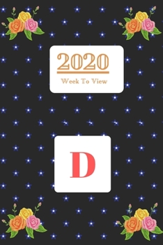 2020 A5 Diary Week To View Planner For All Occasions: Personal Monogram Initialized 2020 A5 Diary with year Planner