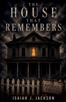 The House The Remembers