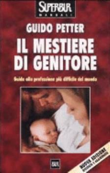 Paperback Il mestiere di genitore [Italian] Book