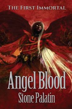 Paperback The First Immortal: Angel Blood Book