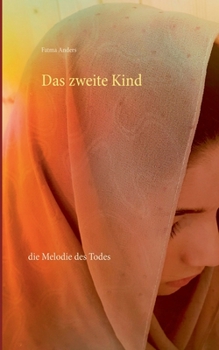 Paperback Das zweite Kind: die Melodie des Todes [German] Book