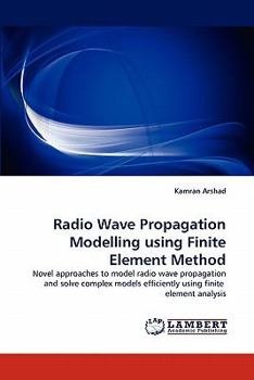 Paperback Radio Wave Propagation Modelling using Finite Element Method Book