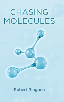 Chasing Molecules