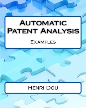 Paperback Automatic Patent Analysis; Examples - Deluxe Edition Book