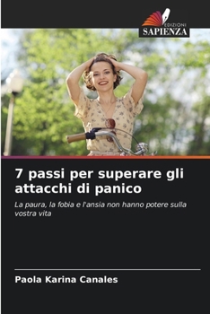 Paperback 7 passi per superare gli attacchi di panico [Italian] Book