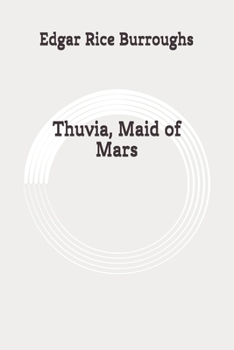 Paperback Thuvia, Maid of Mars: Original Book