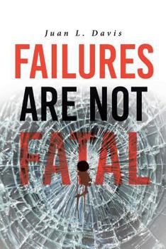 Paperback Failures Are Not Fatal Book