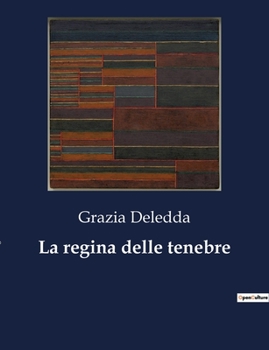 La Regina Delle Tenebre - Primary Source Edition