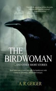 Paperback The Birdwoman: . . . and other short stories Book