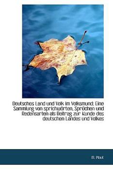 Paperback Deutsches Land Und Volk Im Volksmund: Eine Sammlung Von Sprichworten [German] Book