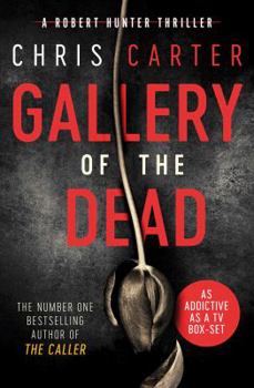 Gallery of the Dead - Book #9 of the Robert Hunter