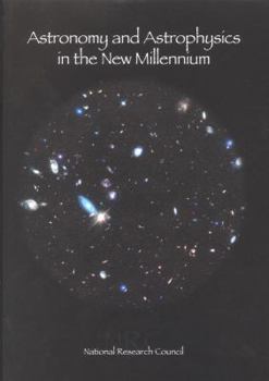 Paperback Astronomy and Astrophysics in the New Millennium Book