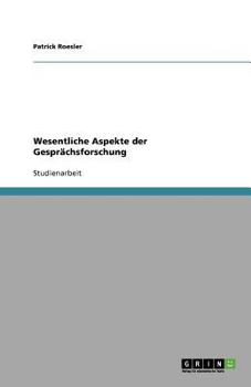 Paperback Wesentliche Aspekte der Gesprächsforschung [German] Book