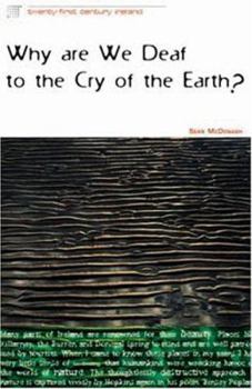 Paperback Why Are We Deaf To The Cry Of The Earth? Book