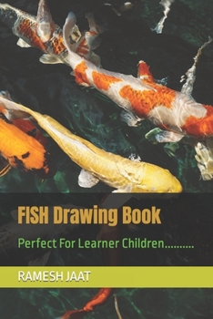 Paperback FISH Drawing Book: Perfect For Learner Children.......... Book