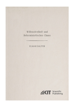 Paperback Willensfreiheit und deterministisches Chaos [German] Book