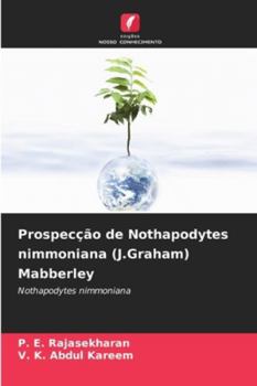Paperback Prospecção de Nothapodytes nimmoniana (J.Graham) Mabberley [Portuguese] Book