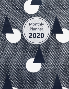 Monthly planner 2020: Large. Month on 2 pages. Incl. 2020 Calendar, Important dates section and Notes pages. 8.5" x 11.0" (Letter size). (Dark blue pattern, triangles, circles. Soft matte cover).