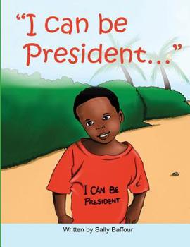 Paperback I Can Be President...' Book