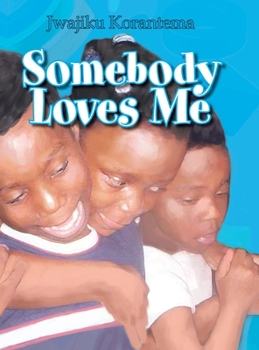 Hardcover Somebody Loves Me Book