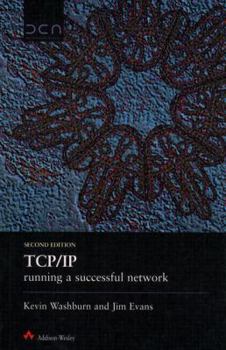 Hardcover Tcp/IP 2: Running a Successful Network Book