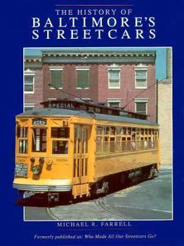 Hardcover The History of Baltimore's Streetcars Book