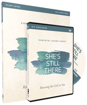 Paperback She's Still There Study Guide with DVD: Rescuing the Girl in You Book