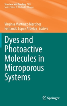 Hardcover Dyes and Photoactive Molecules in Microporous Systems Book