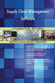 Paperback Supply Chain Management Software A Complete Guide - 2019 Edition Book