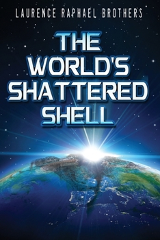 Paperback The World's Shattered Shell Book