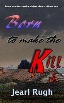 Paperback Born to Make the Kill Book
