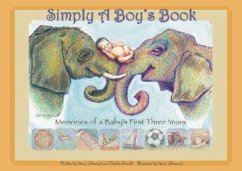 Hardcover Simply a Boy's Book: Memories of a Baby's First Three Years Book