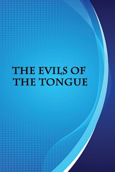 Paperback The Evils of The Tongue Book