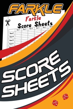 Paperback Farkle Score Sheets: 120 Farkle Board Game Sheets, Farkle Dice Game, Farkle Score Card Book