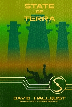 State of Terra - Book #2 of the Singularity Crisis