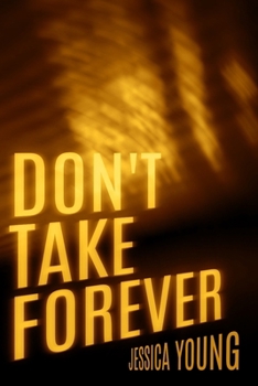 Paperback Don't Take Forever Book