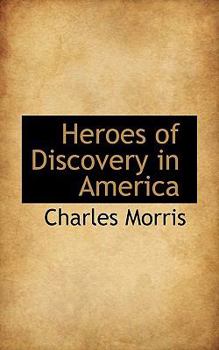 Paperback Heroes of Discovery in America Book