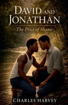 David and Jonathan: The Price of Shame
